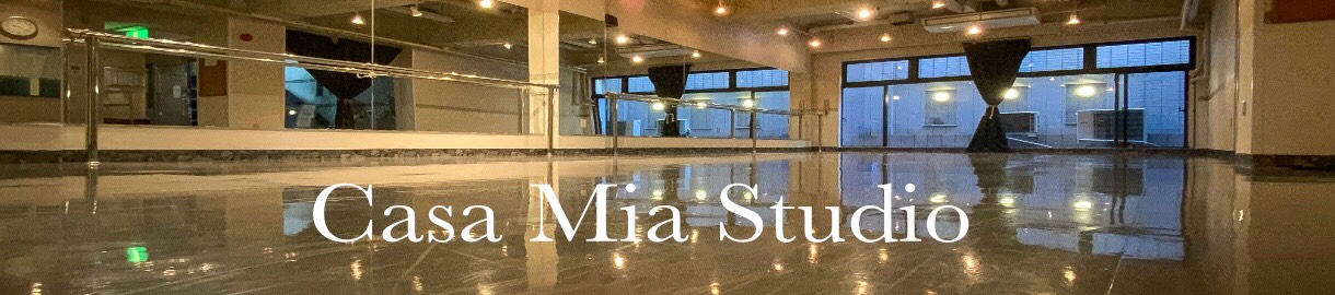 Casa Mia Studio カザミアスタジオ -Dance-